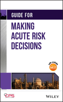 Hardcover Guide for Making Acute Risk Decisions Book