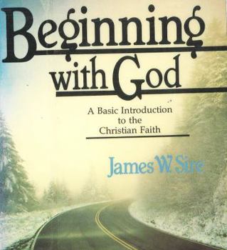 Paperback Beginning With God: A Basic Introduction to the Christian Faith Book