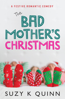 The Bad Mother's Christmas - Book #4 of the Bad Mother