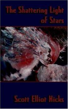 Paperback The Shattering Light of Stars Book