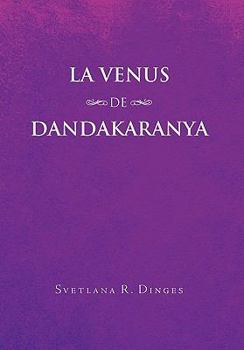 Paperback La Venus de Dandakaranya Book