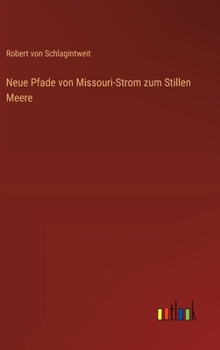 Neue Pfade von Missouri-Strom zum Stillen Meere