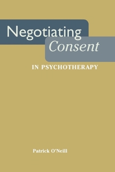 Paperback Negotiating Consent in Psychotherapy Book