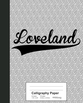 Paperback Calligraphy Paper: LOVELAND Notebook Book