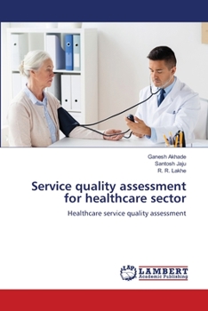 Paperback Service quality assessment for healthcare sector Book