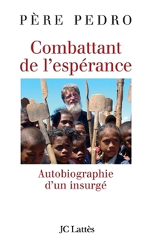 Paperback Combattant de l'espérance [French] Book
