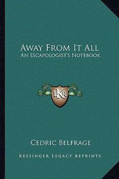 Paperback Away From It All: An Escapologist's Notebook Book