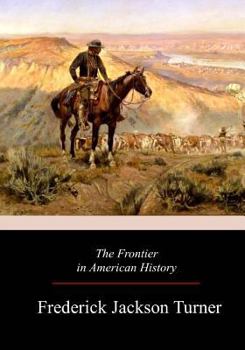 Paperback The Frontier in American History Book