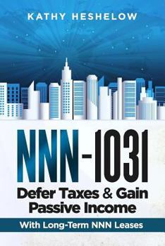 Paperback NNN - 1031. Defer Taxes & Gain Passive Income Book