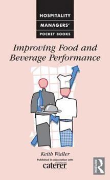 Paperback Improving Food and Beverage Performance Book