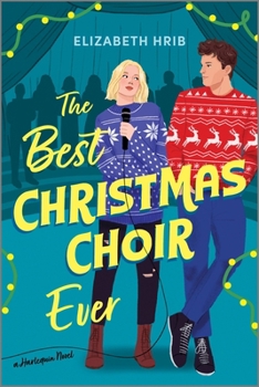 The Best Christmas Choir Ever: A Spicy Cozy Holiday Romance