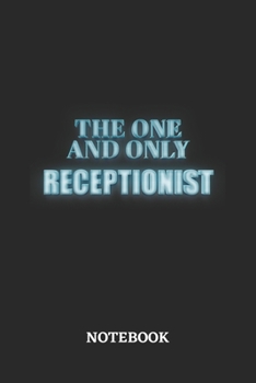 Paperback The One And Only Receptionist Notebook: 6x9 inches - 110 graph paper, quad ruled, squared, grid paper pages - Greatest Passionate working Job Journal Book