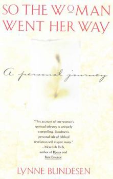 Hardcover So the Woman Went Her Way: A Personal Journey Book