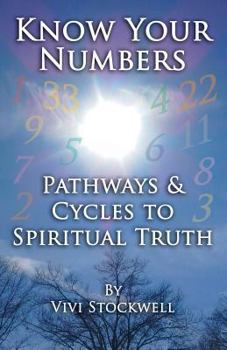 Paperback Know Your Numbers: Pathways & Cycles To Spiritual Truth Book