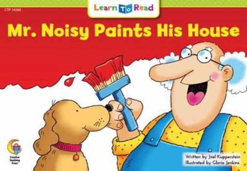 Paperback Mr. Noisy Paints His House Book