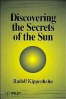 Paperback Discovering the Secrets of the Sun Book