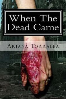 Paperback When The Dead Came Book