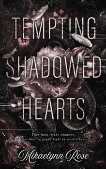 Paperback Tempting Shadowed Hearts Book
