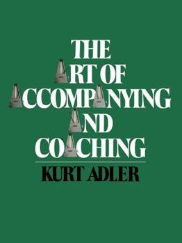 Paperback The Art of Accompanying and Coaching Book