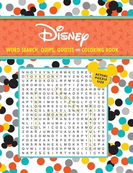 Disney Word Search, Quips, Quotes and Coloring Book (Coloring Book & Word Search)