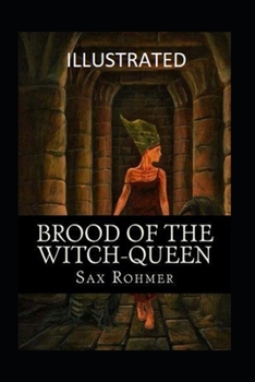 Brood of the Witch-Queen Illustrated