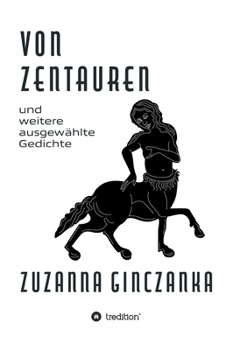Paperback Von Zentauren: und weitere ausgewählte Gedichte [German] Book