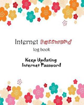 Paperback Internet Password Log Book Keep Updating Internet Password Book