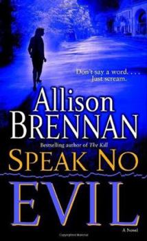 Hardcover Speak No Evil (Evil Series) Book
