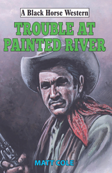 Hardcover Trouble at Painted River Book