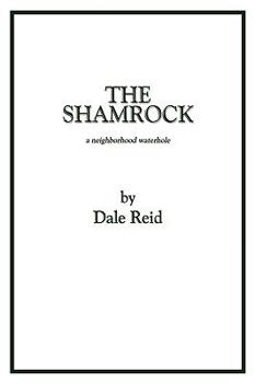 Paperback The Shamrock: a neighborhood waterhole Book