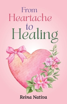 Paperback From Heartache to Healing Book