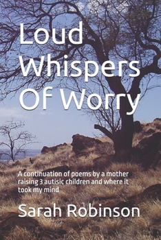 Paperback Loud Whispers Of Worry Book
