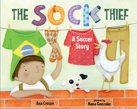 Paperback The Sock Thief: A Soccer Story Book