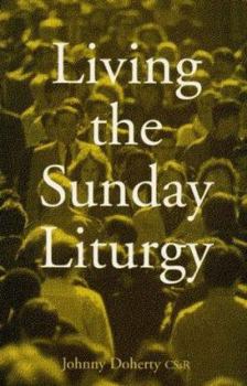 Hardcover Living the Sunday Liturgy Book