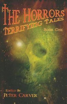 Paperback The Horrors: Terrifying Tales Book 2 Volume 2 Book