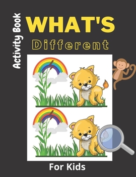 Paperback What's Different Activity Book For Kids: Find 7 Differences on this Book, Animals, Gifts For Boys And Girls Book