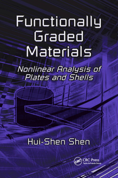 Paperback Functionally Graded Materials: Nonlinear Analysis of Plates and Shells Book