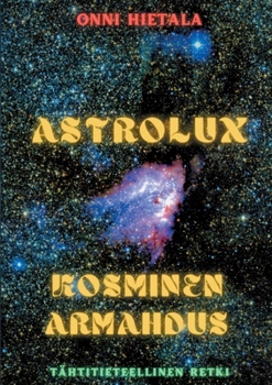 Paperback Astrolux - Kosminen armahdus [Finnish] Book