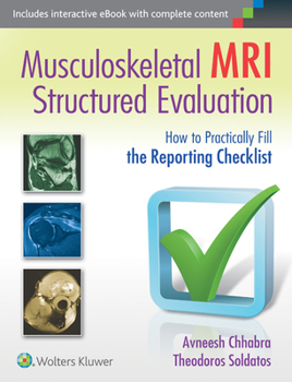 Hardcover Musculoskeletal MRI Structured Evaluation: How to Practically Fill the Reporting Checklist Book