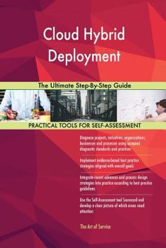 Paperback Cloud Hybrid Deployment The Ultimate Step-By-Step Guide Book