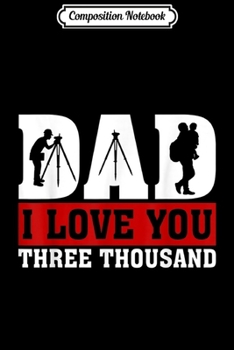 Paperback Composition Notebook: I Love You Dad Surveyor Gift Journal/Notebook Blank Lined Ruled 6x9 100 Pages Book