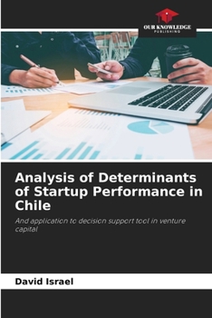 Paperback Analysis of Determinants of Startup Performance in Chile Book
