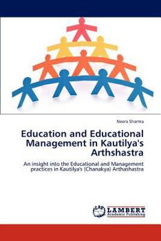 Paperback Education and Educational Management in Kautilya's Arthshastra Book