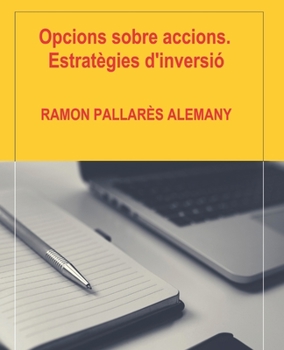 Paperback Opcions sobre accions. Estratègies d'inversió [Catalan] Book