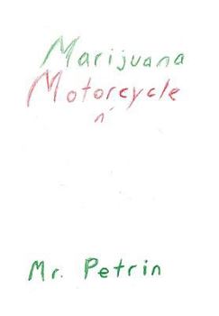 Paperback Marijuana Motorcycle N' My Injured Brain Book