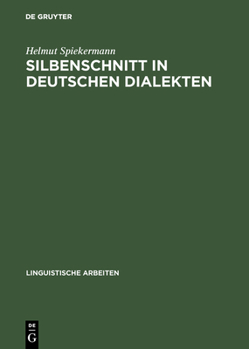 Hardcover Silbenschnitt in deutschen Dialekten [German] Book