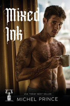 Paperback Mixed Ink: Book 3 of the Permanent Hangover Series Book