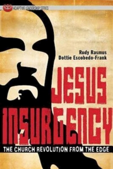 Paperback Jesus Insurgency: The Church Revolution from the Edge Book