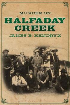 Murder on Halfaday Creek - Book #12 of the Black John Smith Series