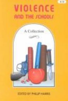 Paperback Violence and the Schools: A Collection Book